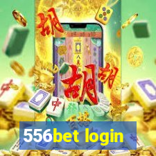 556bet login